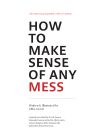 Covert, How to Make Sense of Any Mess, 10th Anniversary Edition