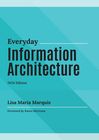 Marquis, Everyday Information Architecture, 2024 Ed